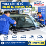 THAY KÍNH Ô TÔ GIÁ RẺ TẠI KHU VỰC ĐỒNG NAI