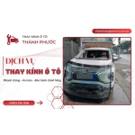 SỬA KÍNH Ô TÔ BỊ HỞ, VÀO NƯỚC KHI TRỜI MƯA