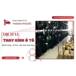 Dịch Vụ Thay Kính Ô Tô Chuyên Nghiệp