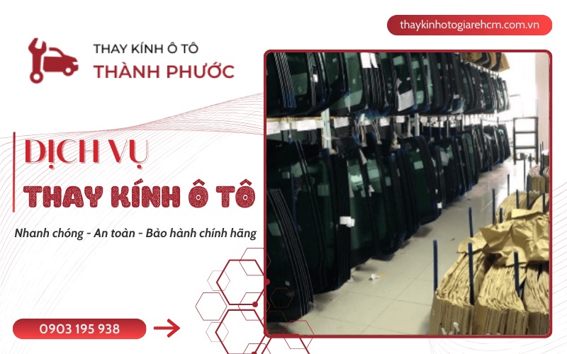 thay kính ô tô Bình Dương