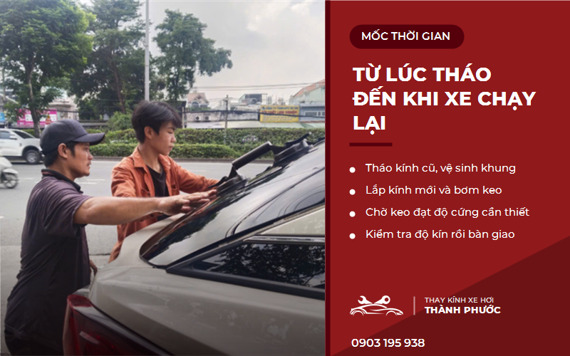 Các mốc thời gian khi thay kính ô tô