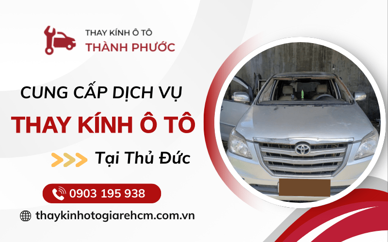 Thay kính ô tô Thủ Đức