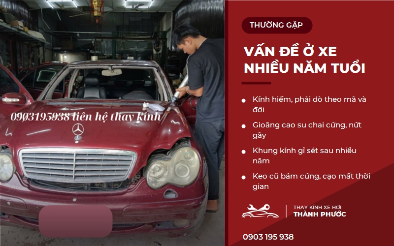 Vấn đề của xe nhiều năm tuổi khi thay kính