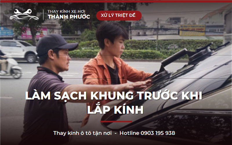 Làm sạch khung trước khi lắp kính