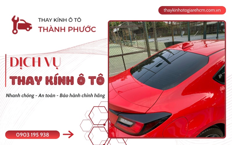 HÀN KÍNH Ô TÔ CÓ BỀN KHÔNG? NHỮNG ĐIỀU CHỦ XE CẦN BIẾT